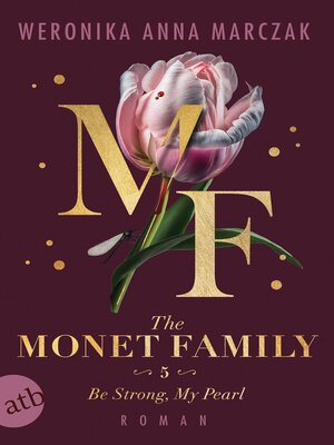 cover image of The Monet Family – Be Strong, My Pearl